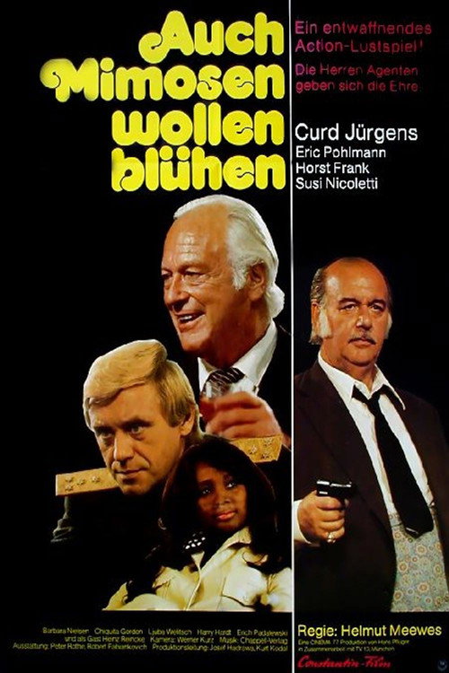 Auch Mimosen wollen blühen Poster
