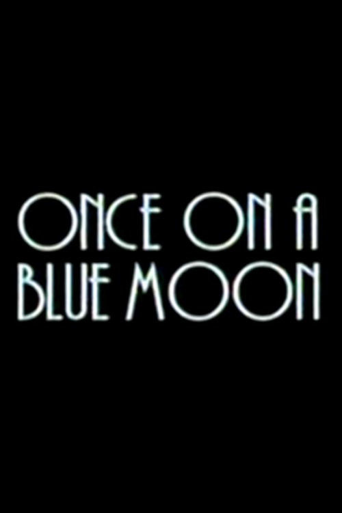 Once on a Blue Moon Poster