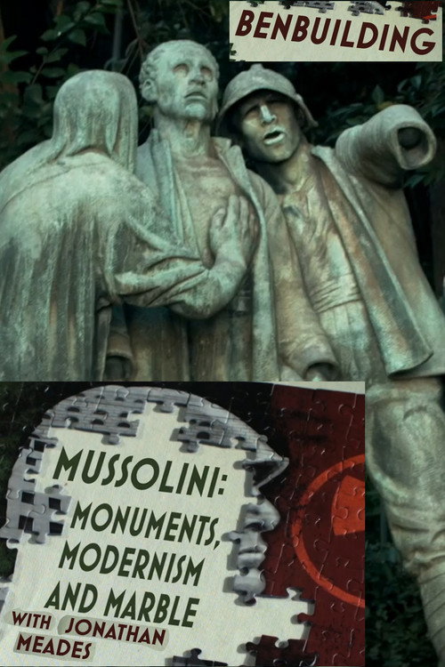 Ben Building: Mussolini, Monuments and Modernism Poster