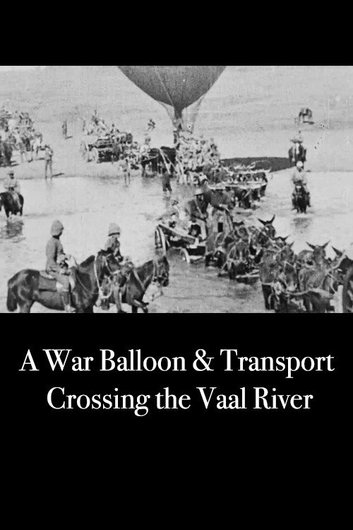 A War Balloon and Transport Crossing the Vaal River Poster