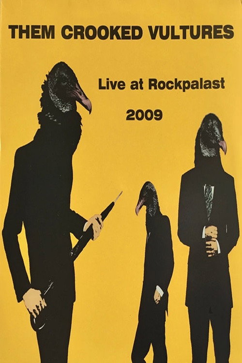 Them Crooked Vultures - Live at Rockpalast Poster