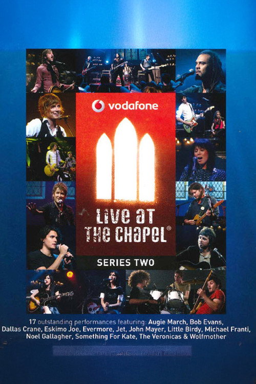 Vodafone Live at the Chapel Series 2 Poster