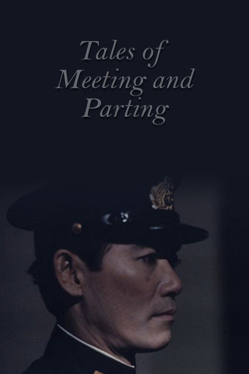 Tales of Meeting and Parting Poster
