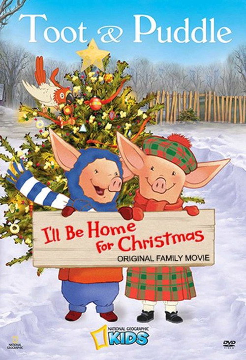Toot & Puddle: I'll Be Home for Christmas Poster