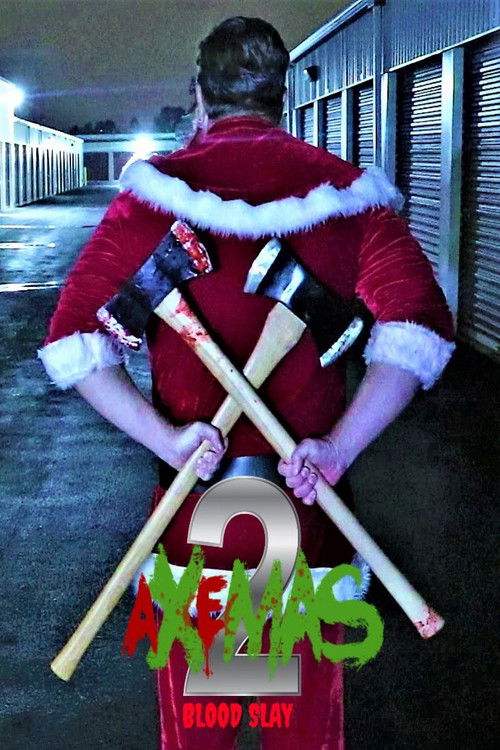 Axemas 2: Blood Slay Poster