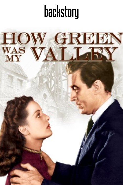 Backstory: 'How Green Was My Valley' Poster