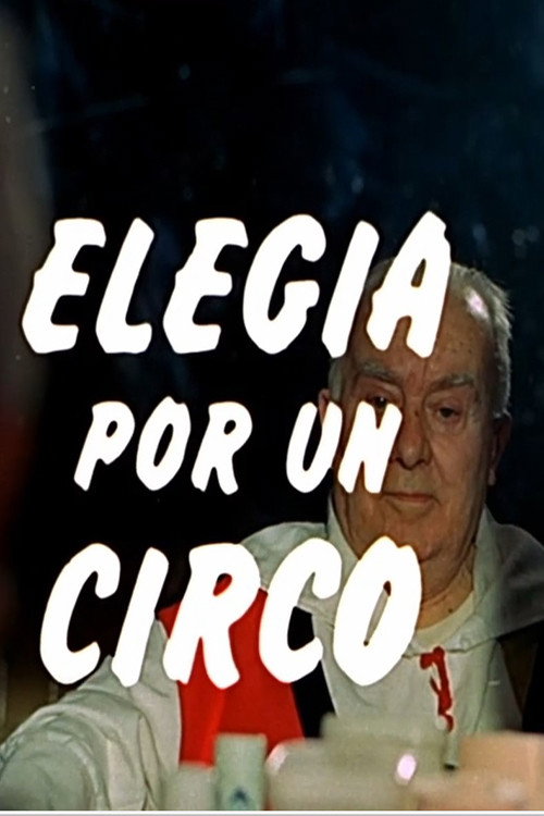 Elegía por un circo Poster