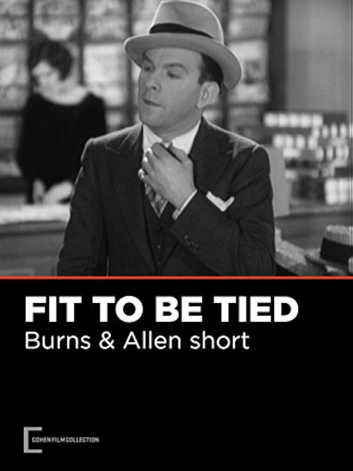 Fit to Be Tied Poster