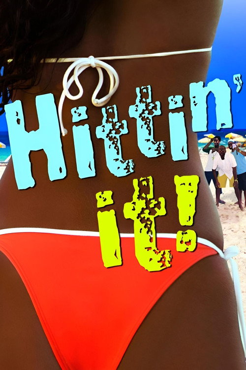 Hittin' It! Poster