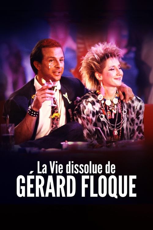 The Debauched Life of Gerard Floque Poster