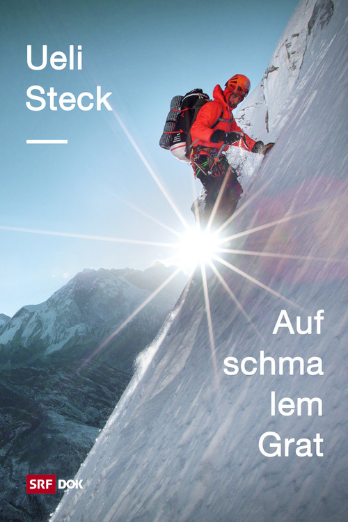 Ueli Steck – Auf schmalem Grat Poster