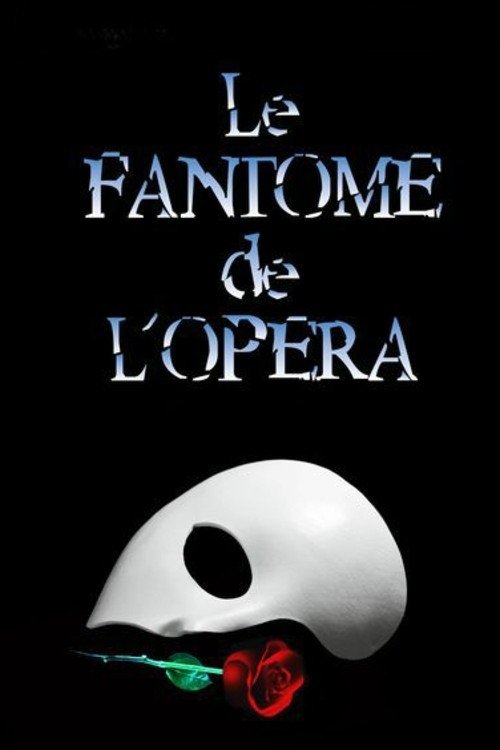 Le Fantôme de l'Opéra Poster