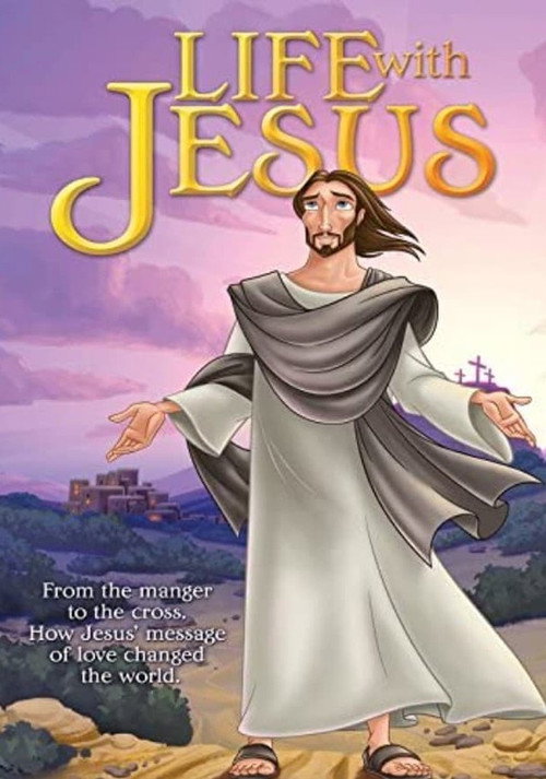 Greatest Heroes and Legends of the Bible: Life With Jesus Poster