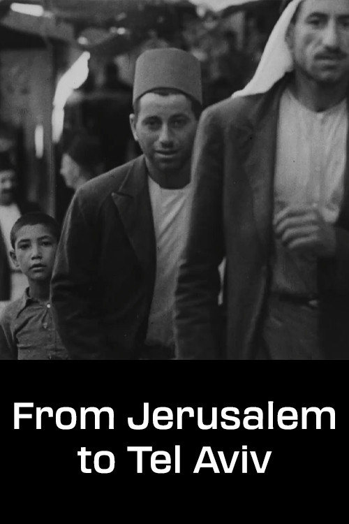 From Jerusalem to Tel Aviv Poster