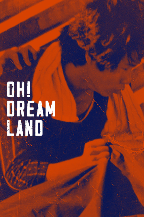 Oh! Dreamland Poster
