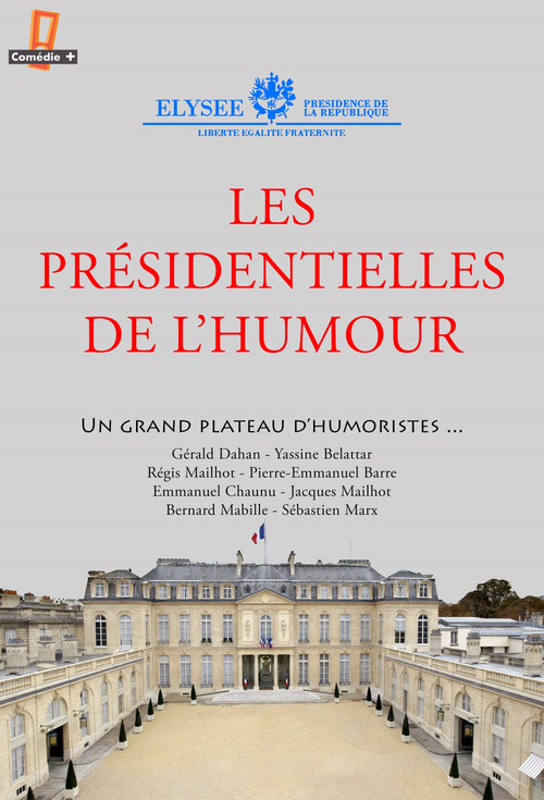 Les présidentielles de l'humour Poster