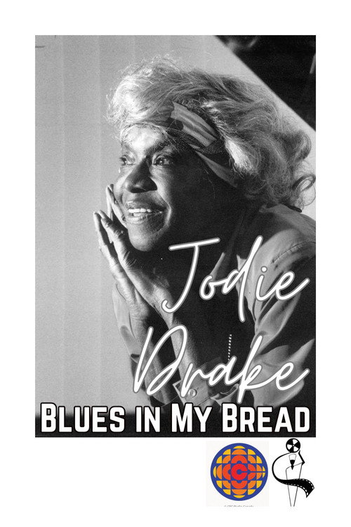 Jodie Drake: Blues in My Bread Poster