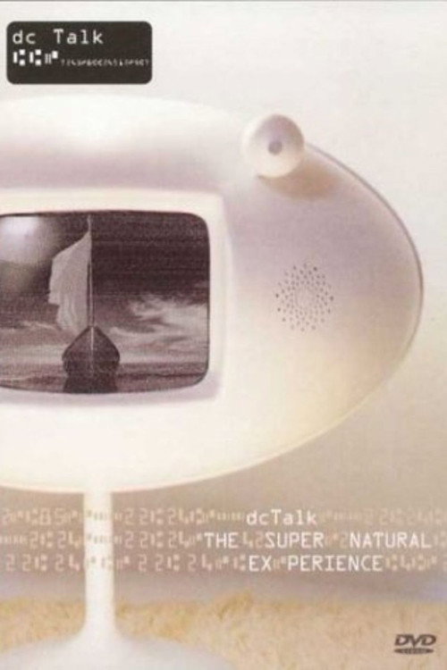 dc Talk: Supernatural Live Experience Poster
