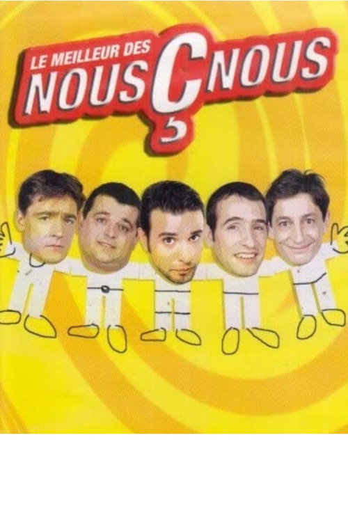 Les Nous Ç Nous - Le Meilleur des Nous Ç Nous Poster