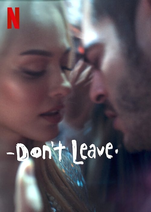 Don't Leave Poster