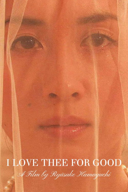 I Love Thee for Good Poster