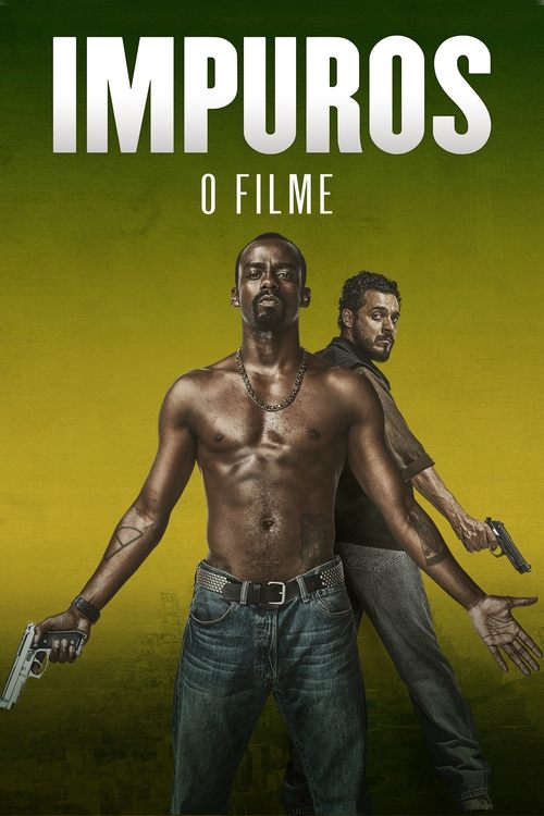Impuros: O Filme Poster