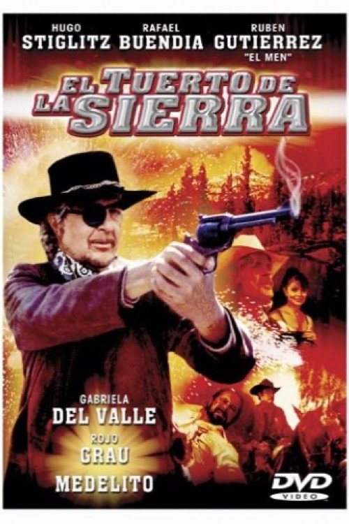 El tuerto de la sierra Poster