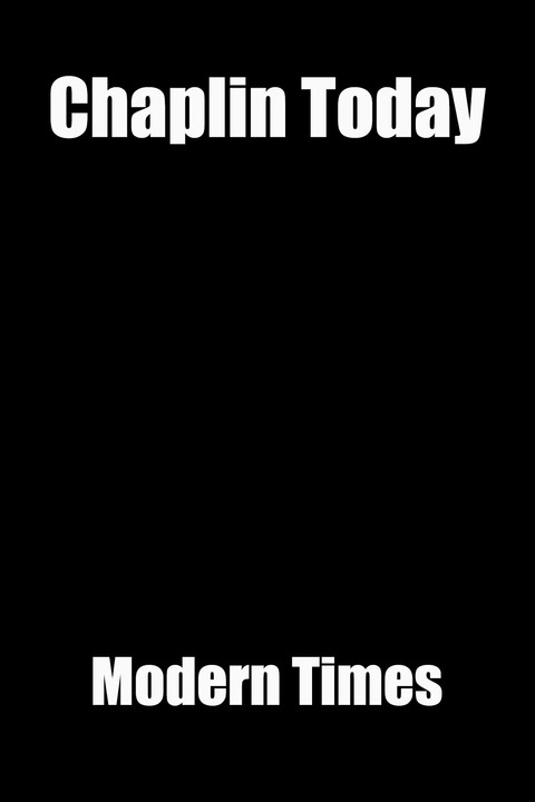Chaplin Today: Modern Times Poster