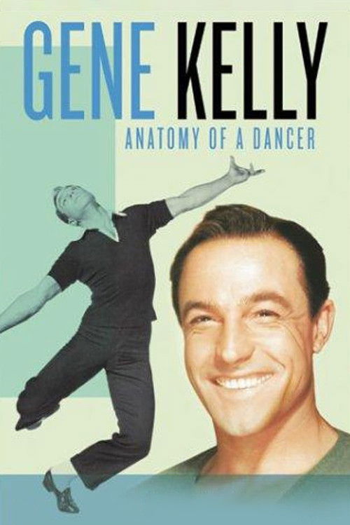 Gene Kelly: Anatomy of a Dancer Poster