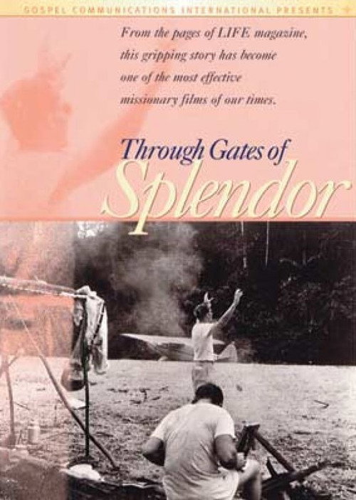 Through Gates Of Splendor Poster