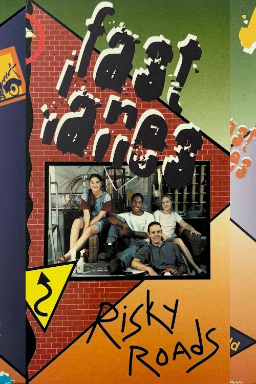 Fast Lanes: Risky Roads Poster