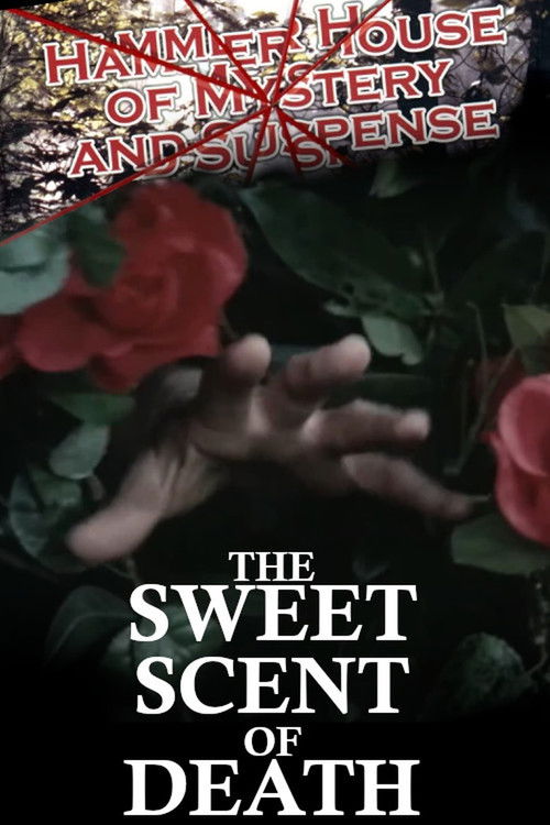 The Sweet Scent of Death Poster