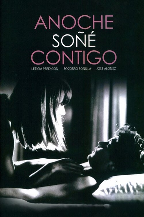 Anoche soñé contigo Poster