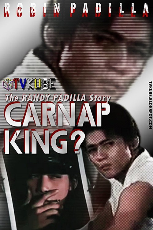 Carnap King: The Randy Padilla Story Poster