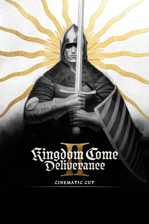 Kingdom Come: Deliverance II Cinematic Cut Poster