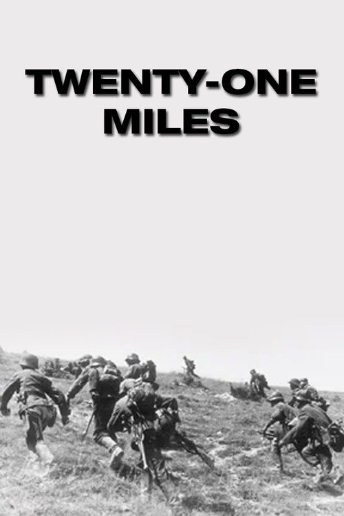 Twenty-One Miles Poster