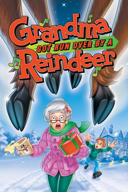 Grandma Got Run Over by a Reindeer Poster