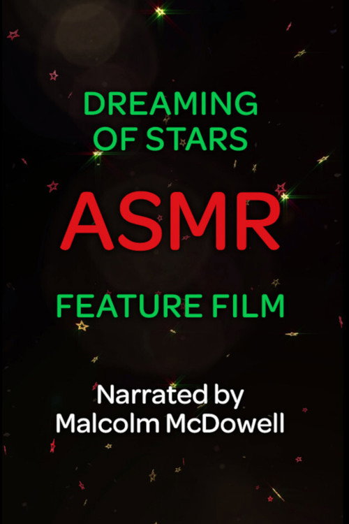 Dreaming of Stars: An ASMR Feature Film Poster