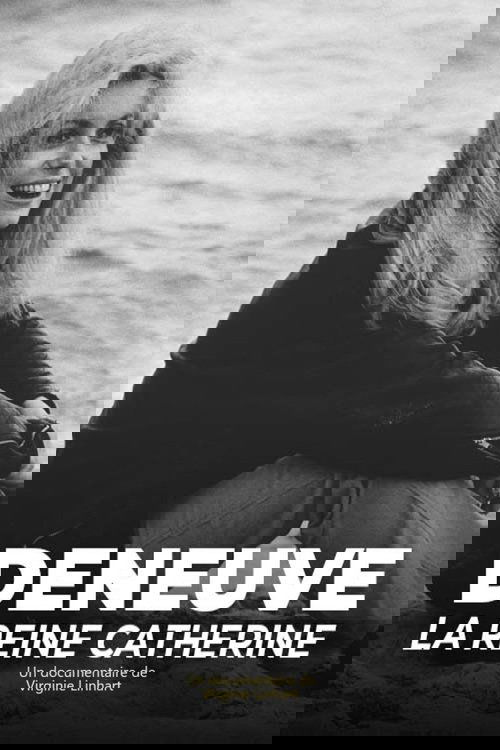 Deneuve, la reine Catherine Poster