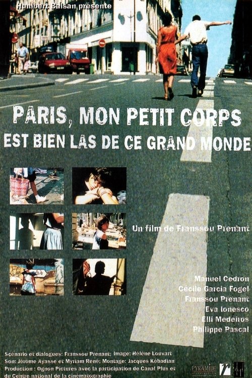 Paris, My Little Body Is Very Tired of This Big World Poster