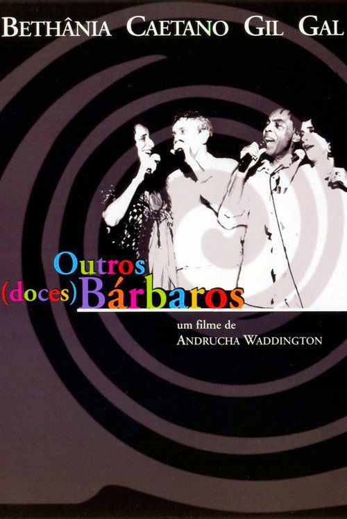 Outros (Doces) Bárbaros Poster
