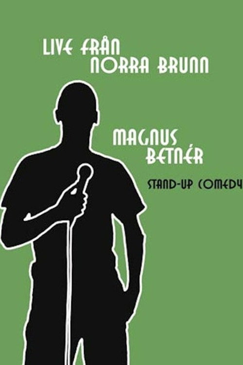 Magnus Betnér: Live Från Norra Brunn Poster