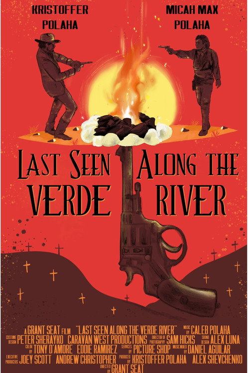 Last Seen Along the Verde River Poster