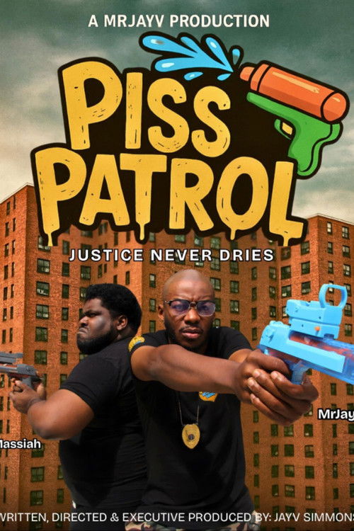 Piss Patrol Poster