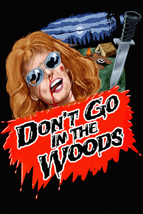 Don't Go in the Woods Poster