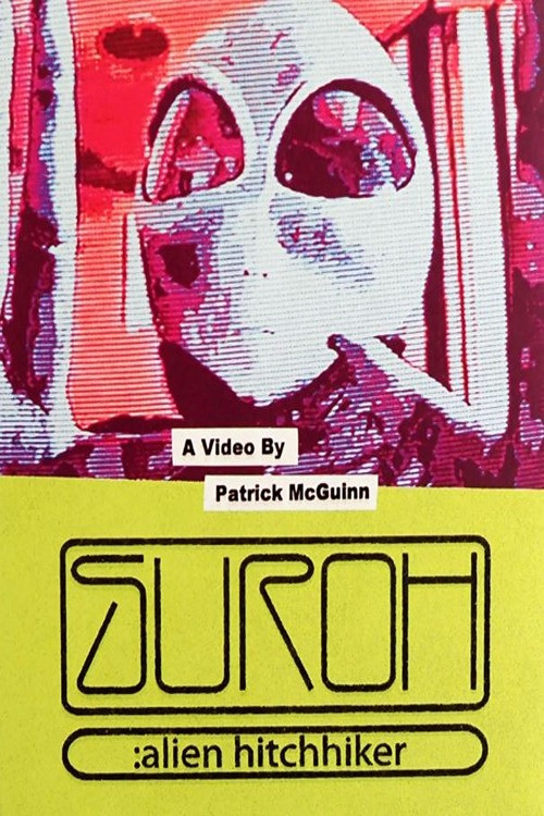 Suroh: Alien Hitchhiker Poster