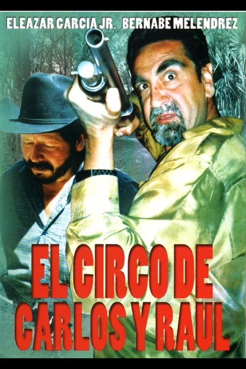 El circo de Carlos y Raúl Poster