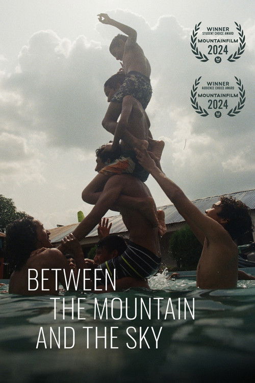 Between the Mountain and the Sky Poster