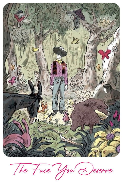 The Face You Deserve Poster