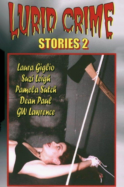 Lurid Crime Stories 2 Poster